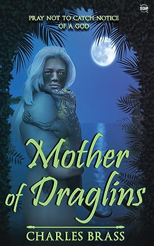 Mother of Draglins - CraveBooks