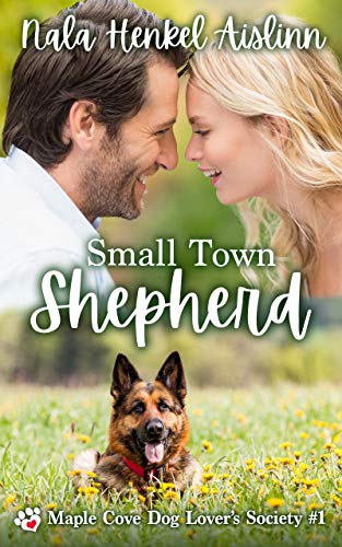 Small Town Shepherd: Maple Cove Dog Lovers' Societ... - CraveBooks