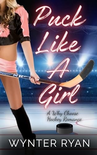 Puck Like A Girl: A Why Choose Hockey Romance (Pla... - CraveBooks