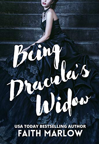 Being Dracula's Widow (Being Mrs. Dracula Series Book 2)