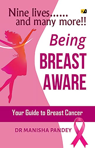 Being Breast Aware: Nine Lives….And Many More - CraveBooks
