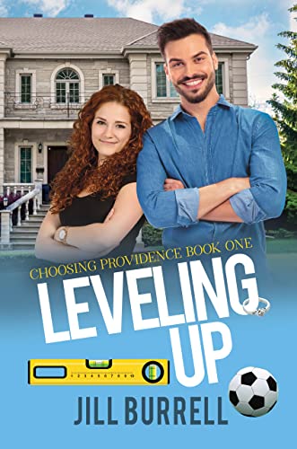 Leveling Up: Choosing Providence - Book 1