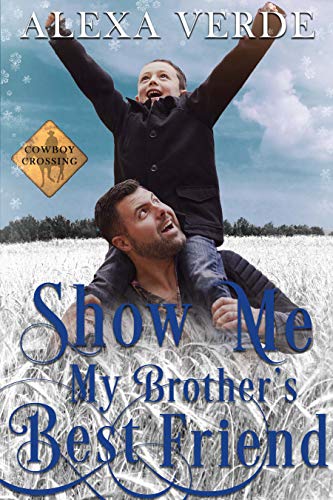 Show Me My Brother's Best Friend - CraveBooks