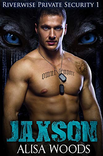 Jaxson (Riverwise Private Security 1) - CraveBooks