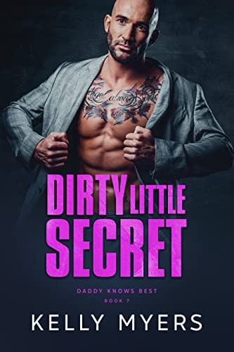 Dirty Little Secret (Daddy Knows Best Book 7) - Crave Books