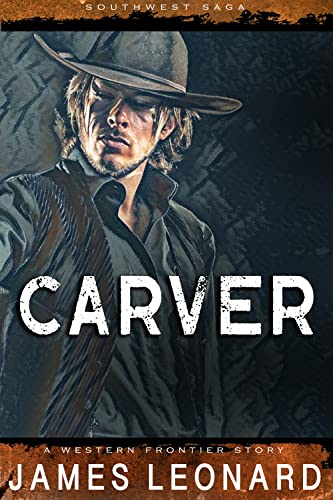 Carver: A Western Frontier Story