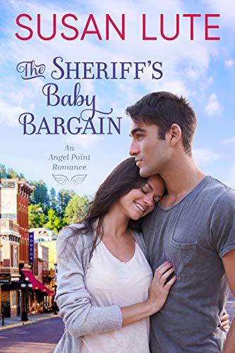 The Sheriff's Baby Bargain (Angel Point Book 1)