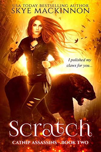 Scratch (Catnip Assassins Book 2)