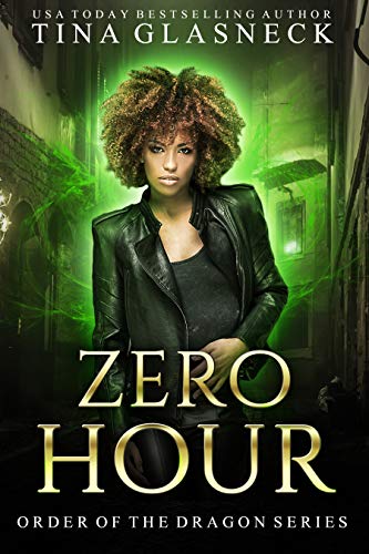 Zero Hour: A Vampire Urban Fantasy (Order of the Dragon Book 0)