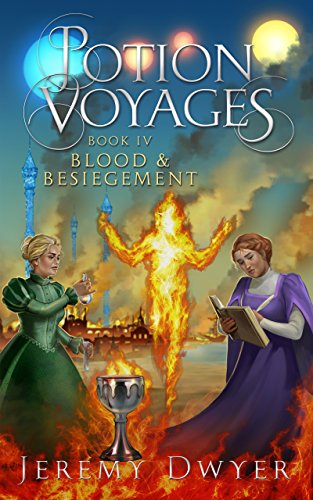 Potion Voyages Book 4: Blood & Besiegement
