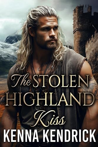 The Stolen Highland Kiss