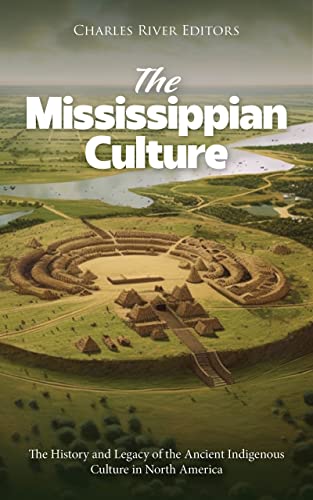 The Mississippian Culture - CraveBooks