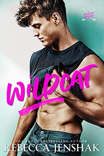 Wildcat: A Forbidden Sports Romance (Wildcat Hocke... - CraveBooks