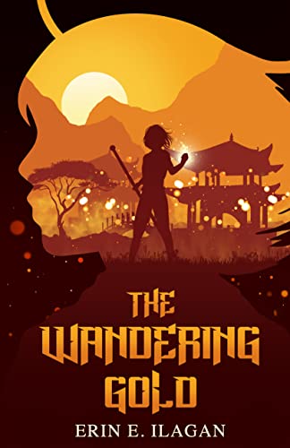 The Wandering Gold (The Fyrrainian Chronicles Book 1)