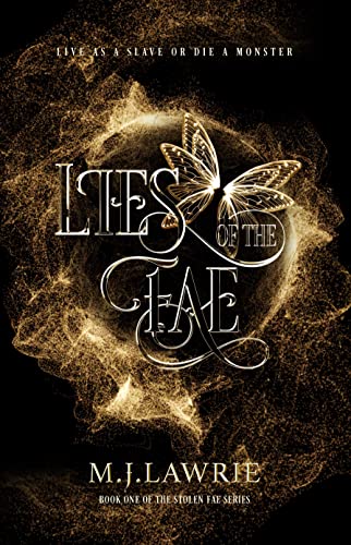 Lies of the Fae: Book One of the Stolen Fae series