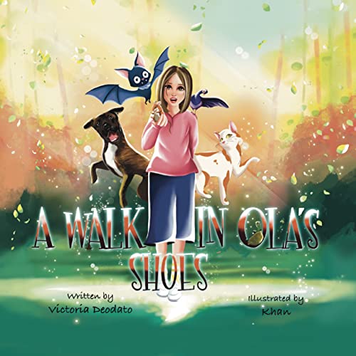 A Walk In Ola's Shoes (Adventures in Ola’s Shoes Series Book 1)