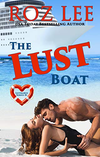 The Lust Boat (Lothario Book 1)