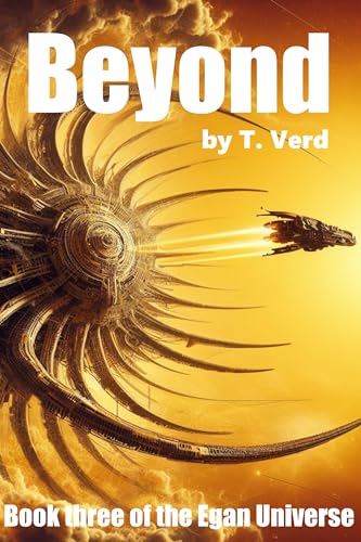 Beyond (The Egan Universe Book 3)