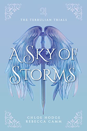 A Sky of Storms (The Terrulian Trials Book 1)