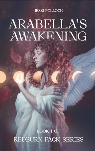 Arabella's Awakening (The Redburn Pack Book 1)