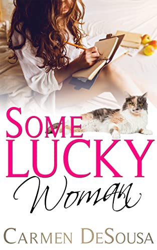 Some Lucky Woman: Jana's Story (A Second Chance at Happily Ever After)