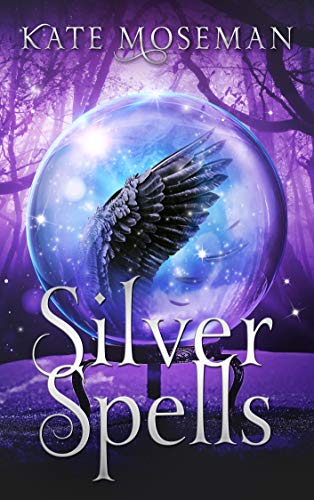 Silver Spells: A Paranormal Women's Fiction Novel (Midlife Elementals Book 1)