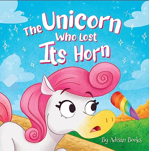 The Unicorn Who Lost Its Horn - CraveBooks