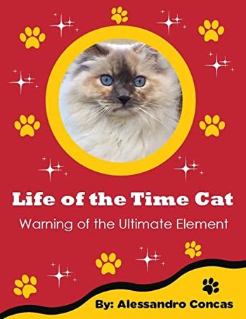 Life of the Time Cat: Warning of the Ultimate Elem... - CraveBooks