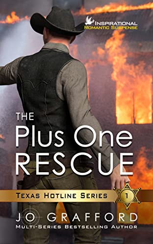 The Plus One Rescue: Christian Romantic Suspense (Texas Hotline Series Book 1)