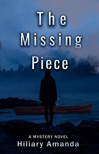 The Missing Piece: A Mystery Novel