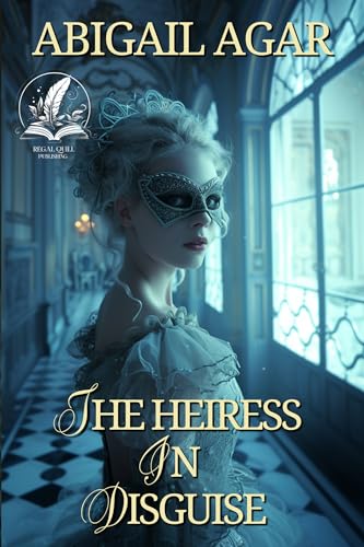 The Heiress in Disguise - CraveBooks