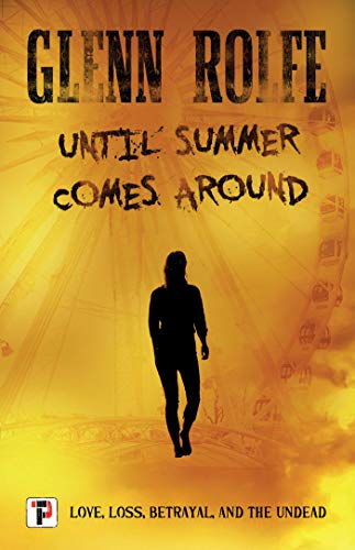 Until Summer Comes Around (Fiction Without Frontiers)