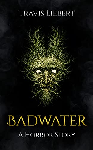 Badwater: A Horror Story (The Shattered God Mythos... - CraveBooks