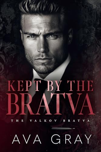 Kept by the Bratva (The Valkov Bratva Book 2) - CraveBooks