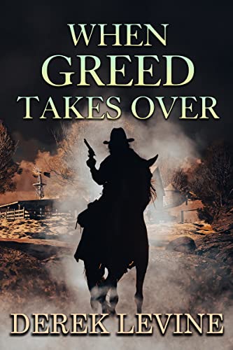 When Greed Takes Over - CraveBooks