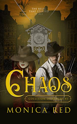 Chaos: Collision of Realms: A Steampunk Mystery Romance Book 1