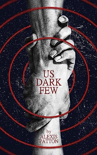 Us Dark Few