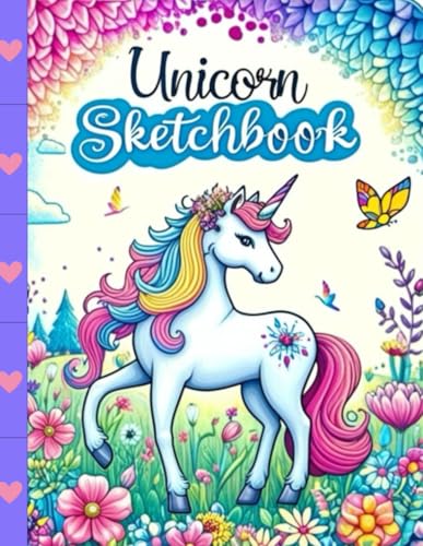 Unicorn Sketchbook: A Magical Drawing Book for Teens to Unleash Creativity