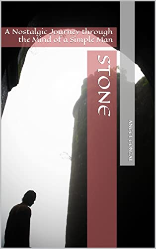 Stone: A Nostalgic Journey through the mind of a Simple Man