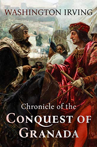 Chronicle of the Conquest of Granada - CraveBooks