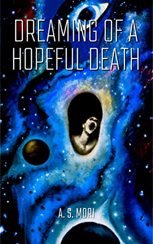 Dreaming of a Hopeful Death