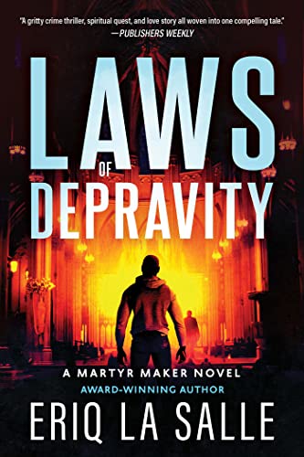 Laws of Depravity (Martyr Maker Book 1)