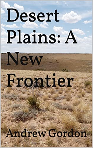 Desert Plains: A New Frontier