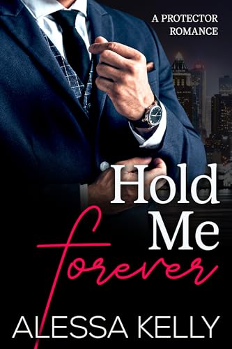 Hold Me Forever: A Protector Romance (Hartley Brot... - CraveBooks