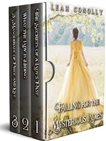 Falling for the Mysterious Ladies: A Clean & Sweet Regency Historical Romance Collection