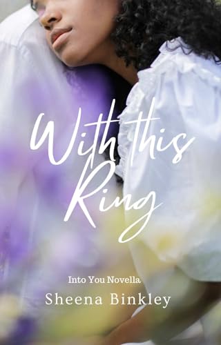 With This Ring (Into You Book 6)