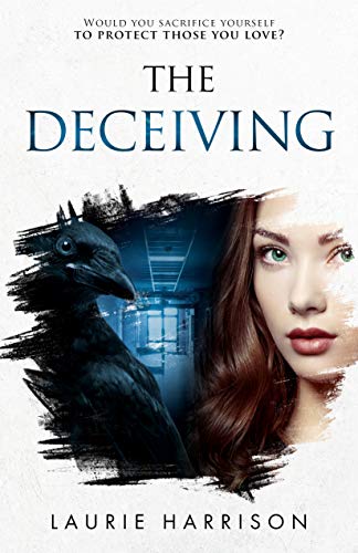 The Deceiving (The Unveiling Series Book 2)