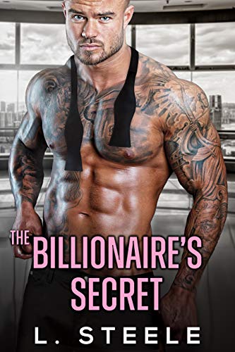 The Billionaire's Secret: Enemies to Lovers Fake Marriage Romance (Big Bad Billionaires Book 2)