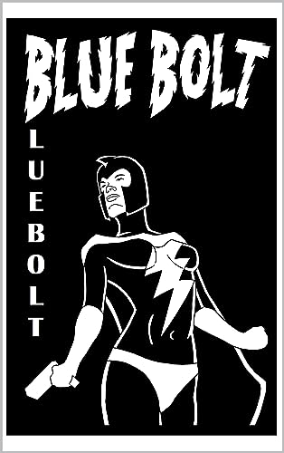 Blue Bolt Volume 1