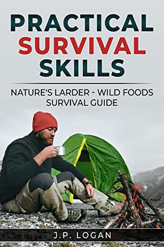 Practical Survival Skills: Nature's Larder - Wild... - Crave Books